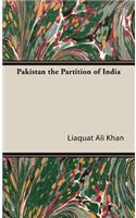 Pakistan the Partition of India