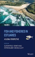 Fish and Fisheries in Estuaries, 2 Volume Set
