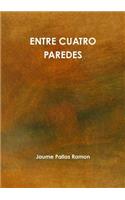 Entre Cuatro Paredes