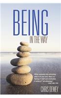 Being in the Way: (English)