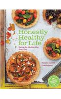 Honestly Healthy for Life: Eating the Alkaline Way Every Day