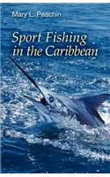 Sport Fishing In the Caribbean
