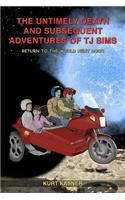 The Untimely Death and Subsequent Adventures of TJ Sims