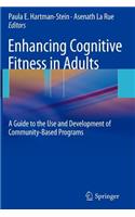 Enhancing Cognitive Fitness in Adults