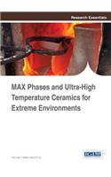 MAX Phases and Ultra-High Temperature Ceramics for Extreme Environments