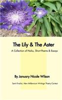 The Lily & The Aster: (English)