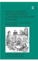 Police Courts in Nineteenth-Century Scotland, Volume 2