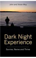 Dark Night Experience