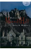 Shadows of Merrill Hill