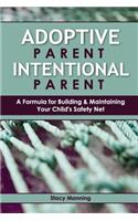 Adoptive Parent Intentional Parent