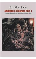 Ambition's Progress Part 1: Fictional Poetic Allegory Sir Ambition Battles Hideous Giants