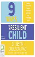 9 Ways to a Resilient Child