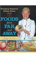 Foods from Far and Away