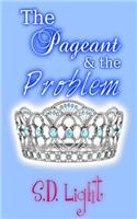 The Pageant & The Problem