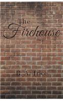 The Firehouse