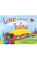 Love Is All Around Tulsa