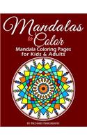 Mandalas to Color - Mandala Coloring Pages for Kids & Adults