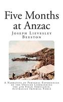 Five Months at Anzac