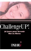 Challenge UP! 30 jours pour devenir Moi en Mieux