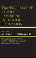 Transformative Student Experiences in Higher Education