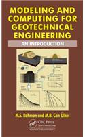 Modeling and Computing for Geotechnical Engineering