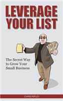 Leverage Your List