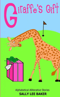 Giraffe's Gift