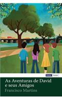 As Aventuras de David e seus Amigos: (Portuguese)