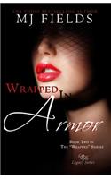 Wrapped in Armor