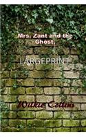 Mrs. Zant and the Ghost, the Original Short Story: (Wilkie Collins Masterpiece Collection)(English)