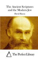 Ancient Scriptures and the Modern Jew