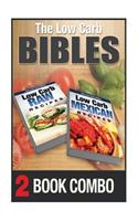 Low Carb Mexican Recipes and Low Carb Raw Recipes: 2 Book Combo