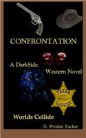 Confrontation: Worlds Collide