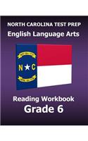 North Carolina Test Prep English Language Arts Reading Workbook Grade 6