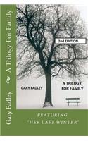 A Trilogy For Family