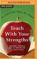 Teach with Your Strengths