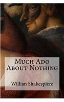 Much Ado About Nothing: (English)