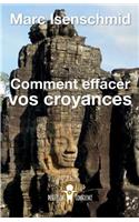 Comment effacer vos croyances