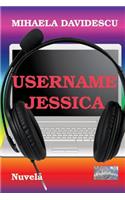 Username Jessica: Nuvela