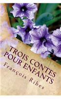 Trois contes pour enfants
