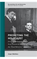 Predicting the Holocaust