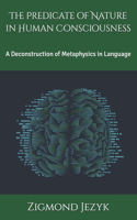 Predicate of Nature in Human Consciousness