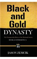 Black and Gold Dynasty (Book 2)