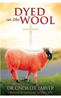 Dyed in the Wool