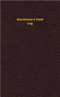 Electrician's Field Log: Logbook, Journal - 102 pages, 5 x 8 inches(Unique Logbooks/Record Books)