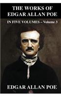 The Works of Edgar Allen Poe In Five Volumes - Volume 3