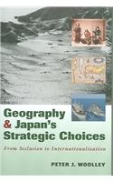 Geography and Japan's Strategic Choices