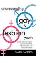 Understanding Gay and Lesbian Youth