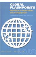 Global Flashpoints: Reactions to Imperialism and Neoliberalism
