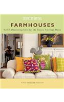 Farmhouses: Stylish Decorating Ideas for the Classic American Home(English)